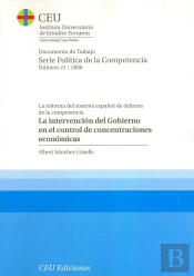 La Intervención Del Gobierno En El Control De Concentraciones Económicas