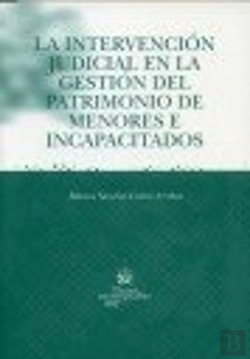 Bertrand.pt - La Intervención Judicial En La Gestión Del Patrimonio De Menores E Incapacitados