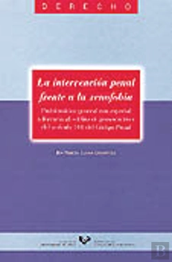 Bertrand.pt - La Intervención Penal Frente A La Xenofobia