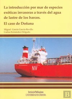 Bertrand.pt - La Introducción Por Mar De Especies Exóticas Invasoras A Través Del Agua De Lastre De Los Barcos