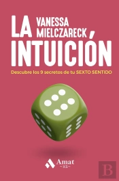 La Intuicion:Descibre Los 9 Secretos Sexto Sentido