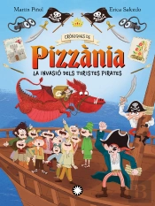 La Invasió Dels Turistes Pirates (Cròniques De Pizzània #3)