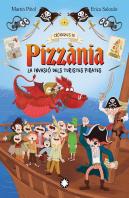 La Invasio Dels Turistes Pirates.(Croniques De Pizzania 3)