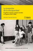 La Invencion De La Discapacidad El Gobierno De Los Cuerpos