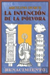 La Invención De La Pólvora