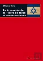La Invención De La Tierra De Israel