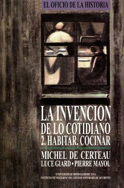 Bertrand.pt - La Invencion De Lo Cotidiano 2. Habitar, Cocinar