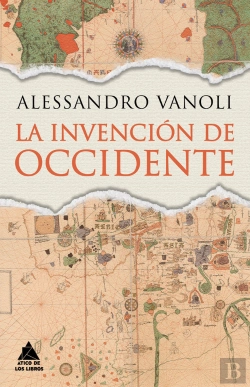 Bertrand.pt - La Invencion De Occidente