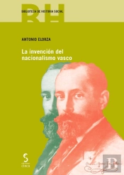 La Invención Del Nacionalismo Vasco