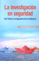 La Investigación En Seguridad
