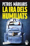 La Ira Dels Humiliats