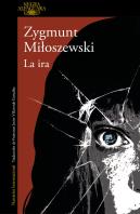 La Ira (Un Caso Del Fiscal Szacki 3)