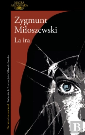 La Ira (Un Caso Del Fiscal Szacki 3)