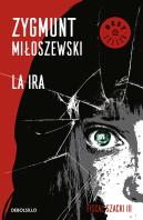 La Ira (Un Caso Del Fiscal Szacki 3)