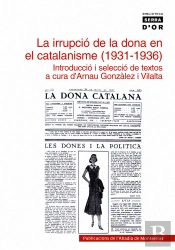La Irrupció De La Dona En El Catalanisme (1931-1936)