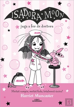 Bertrand.pt - La Isadora Moon 13 - La Isadora Moon Juga A Fer De Doctora