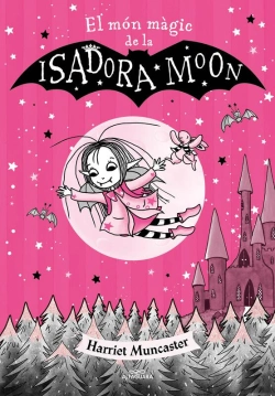 Bertrand.pt - La Isadora Moon - El Món Màgic De La Isadora Moon