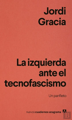 Bertrand.pt - La Izquierda Ante El Tecnofascismo