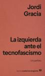 La Izquierda Ante El Tecnofascismo