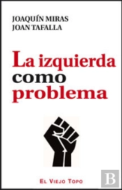 La Izquierda Como Problema