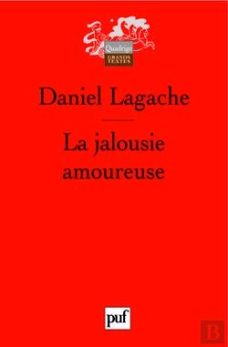 Bertrand.pt - La Jalousie Amoureuse : Psychologie Descriptive Et Psychanalyse