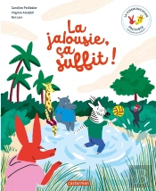 La Jalousie, Ça Suffit !