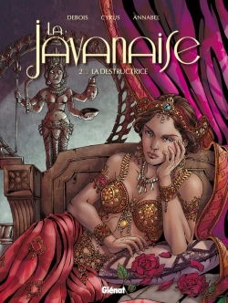 Bertrand.pt - La Javanaise Tome 2 ; La Destructrice