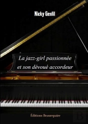 La Jazz-Girl Passionnée Et Son Dévoué Accordeur