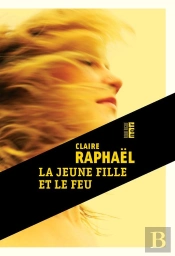 La Jeune Fille Et Le Feu
