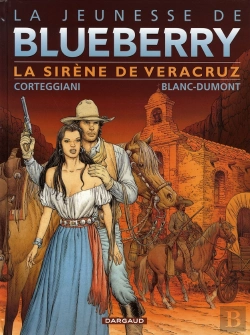 Bertrand.pt - La Jeunesse De Blueberry Tome 15 : La Sirène De Veracruz