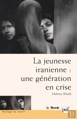 Bertrand.pt - La Jeunesse Iranienne : Une Génération En Crise