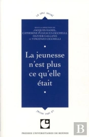 La Jeunesse N'Est Plus Ce Qu'Elle Était