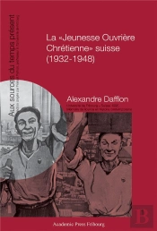 La 'Jeunesse Ouvriere Chretienne' Suisse (1932-1948)