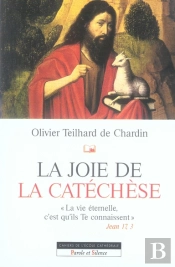 La Joie De La Catéchèse