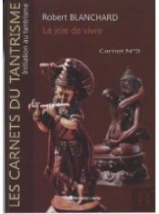 La Joie De Vivre ; Carnet T.9