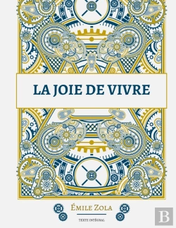 Bertrand.pt - La Joie De Vivre : Le Douzième Roman De La Série Des Rougon-Macquart