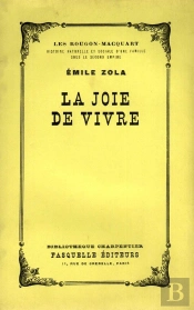La Joie De Vivre : Les Rougon-Macquart