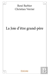 La Joie D'Être Grand-Père