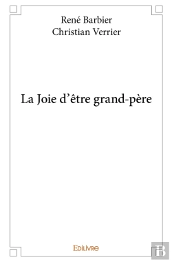 Bertrand.pt - La Joie D'Être Grand-Père