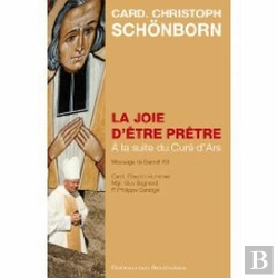 Bertrand.pt - La Joie D'Être Prêtre, À La Suite Du Curé D'Ars