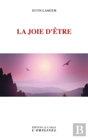 La Joie D'Être