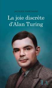 La Joie Discrete D'Alan Turing
