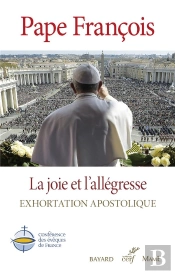 La Joie Et L'Allégresse ; Exhortation Apostolique