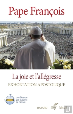 Bertrand.pt - La Joie Et L'Allégresse ; Exhortation Apostolique