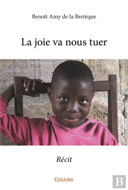 Bertrand.pt - La Joie Va Nous Tuer