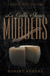 La Jolla Shores Murders: A Bishop Bone M