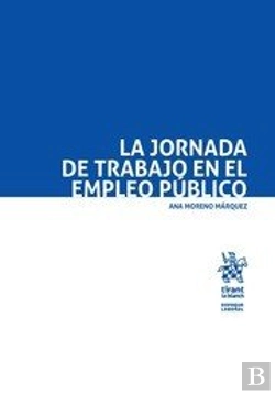 Bertrand.pt - La Jornada De Trabajo En El Empleo Público