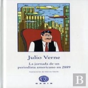 La Jornada De Un Periodista Americano En 2889