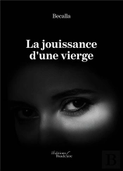 La Jouissance D'Une Vierge