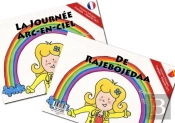 La Journee Arc-En-Ciel / De Rajebojedaa (Francais/Alsacien)